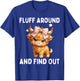 Fluff Around and Find Out Scottish Highland Cow Grumpy Bow T-Shirt - T-Shirt | Royal