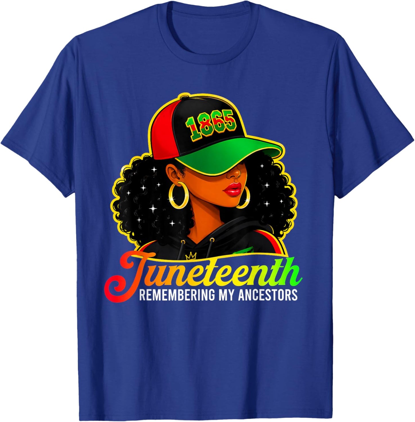 Juneteenth Remembering My Ancestors Black Women Juneteenth T-Shirt - T-Shirt | Royal