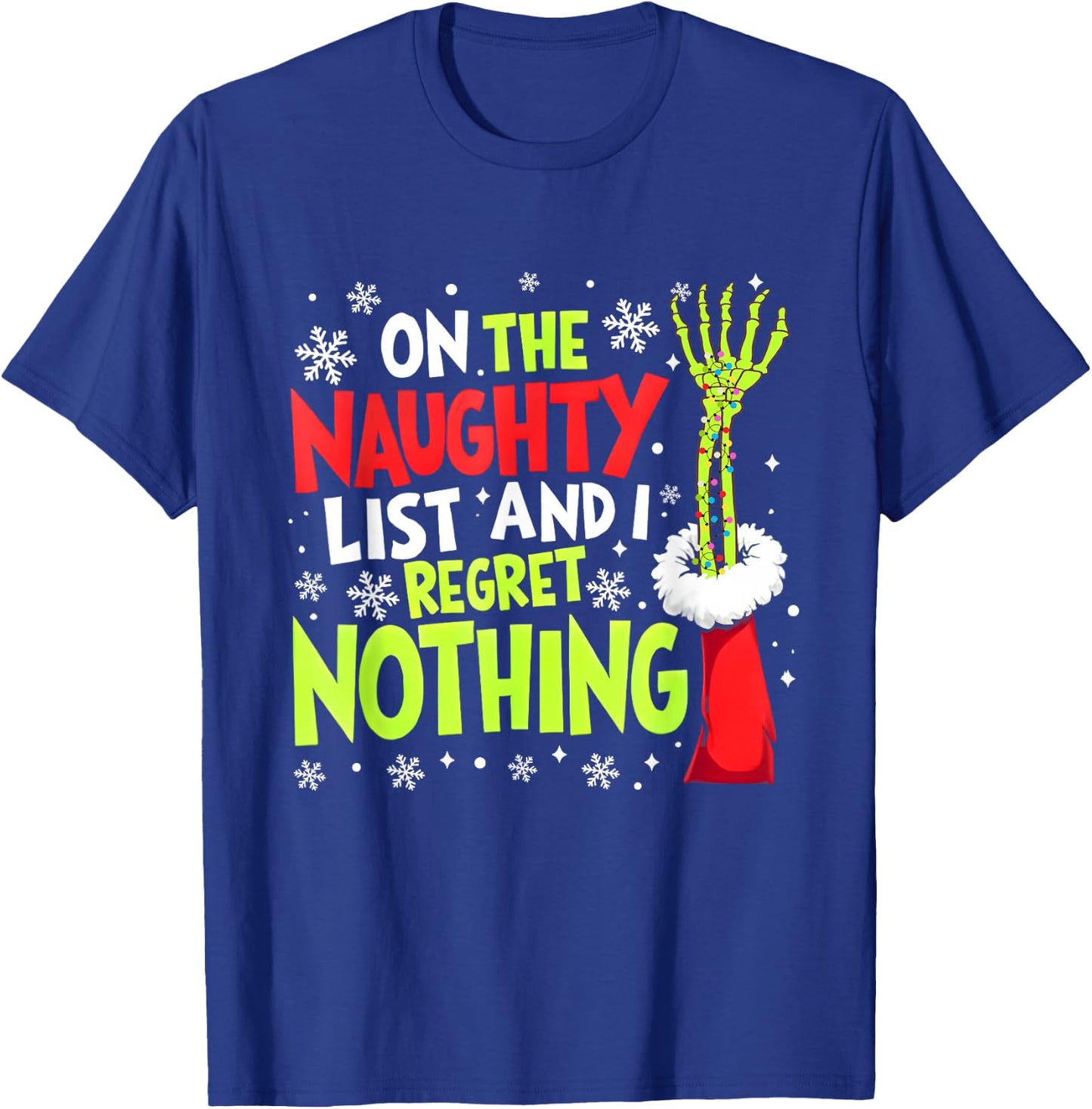 Groovy Christmas Shirts Pajamas Pjs Funny On The List Of Naughty And I Regret Nothing Xmas Meme T-Shirt - T-Shirt | Royal