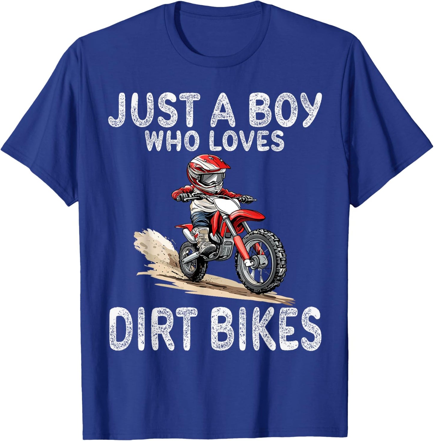 Just a boy who loves dirt bikes, Kids Dirt Bike T-Shirt - T-Shirt | Royal
