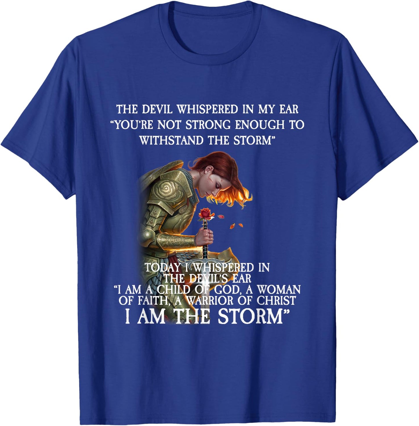You are not strong enough to withstand THE STORM T-Shirt - T-Shirt | Royal