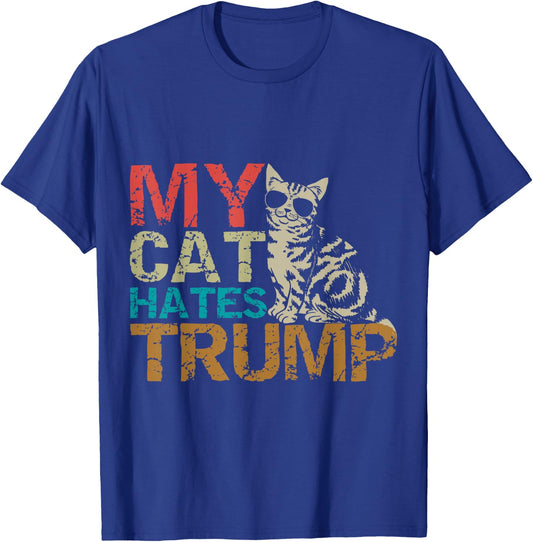 My Cat Hates Trump Cats Against Trump Retro Style Gift T-Shirt - T-Shirt | Royal