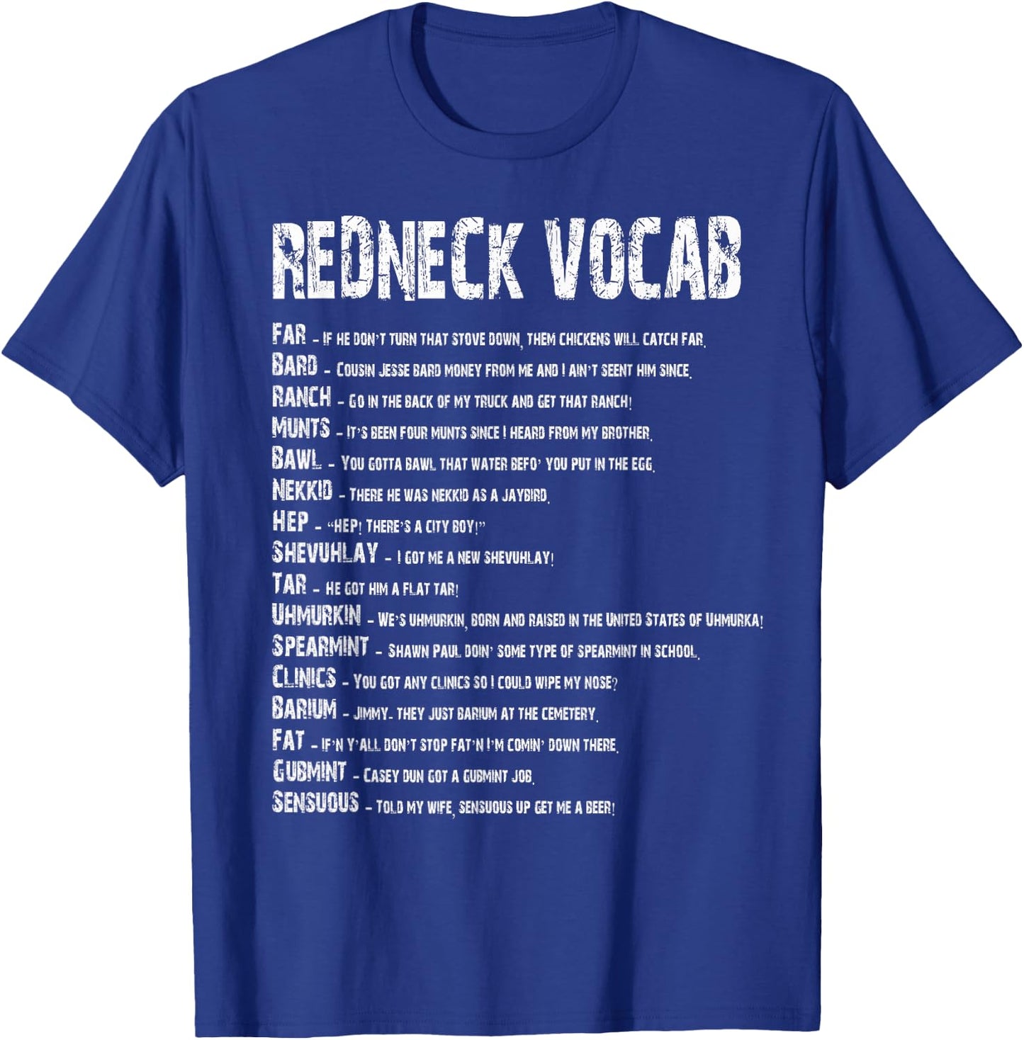 Redneck Vocab Southern Life Shirts Funny Rednecks T-Shirt - T-Shirt | Royal