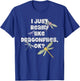 I Just Really Like Dragonflies OK? - Funny Dragonfly T-Shirt - T-Shirt | Royal