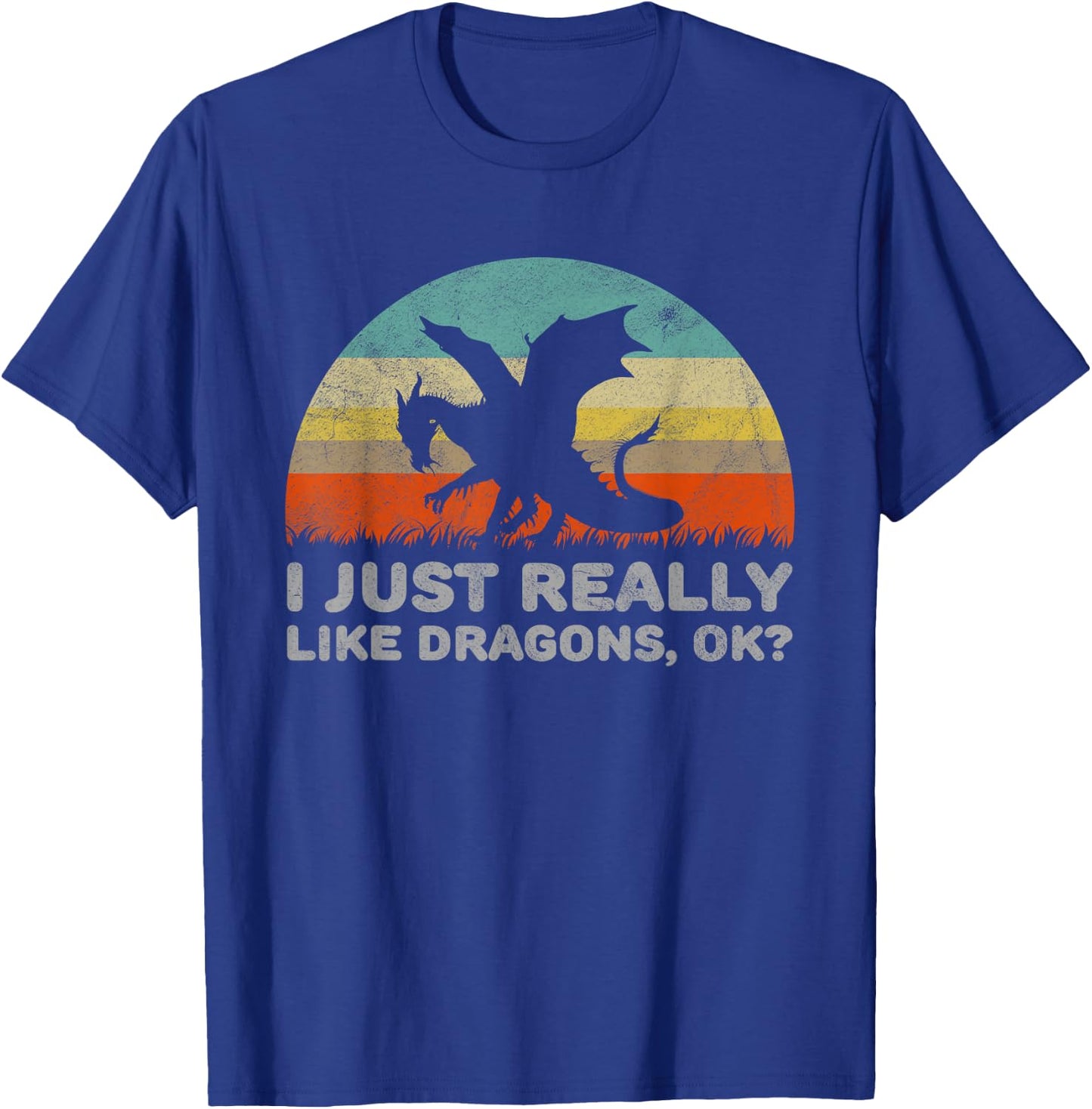 Funny I Just Really Like Dragons OK T-Shirt - T-Shirt | Royal