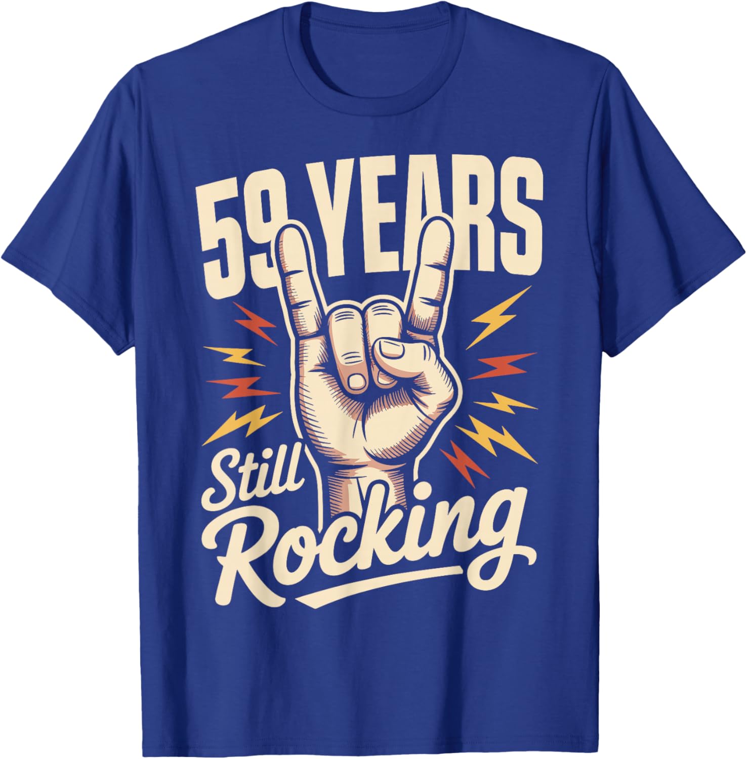59 Years Still Rocking 59th Birthday Funny 59 Birthday T-Shirt - T-Shirt | Royal
