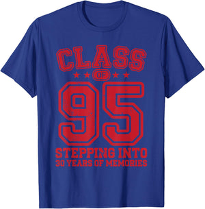 Class of 95 School Stepping into 30th Alumni College Reunion T-Shirt - T-Shirt | Royal