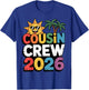 Cousin Crew 2026 Family Trip Group Vacation T-Shirt - T-Shirt | Royal
