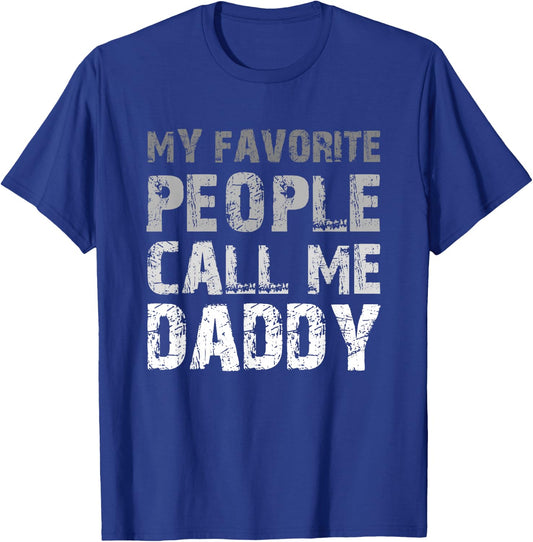 My Favorite People Call Me Daddy Cool T-Shirt - T-Shirt | Royal