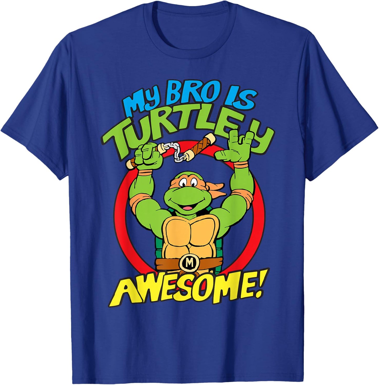 Teenage Mutant Ninja Turtles My Bro Is Awesome T-Shirt - T-Shirt | Royal