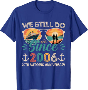 We Still Do 20th Wedding Anniversary 20 Years Married Cruise T-Shirt - T-Shirt | Royal