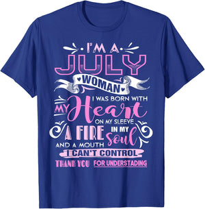 I Am A July Woman | Birthday T Shirts For Who Born In July T-Shirt - T-Shirt | Royal
