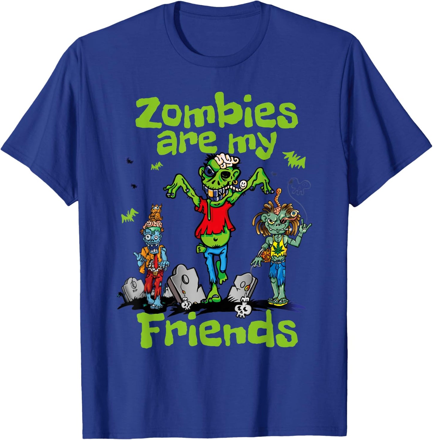 Zombies Are My Friends Spooky Undead Halloween BFF T-Shirt - T-Shirt | Royal