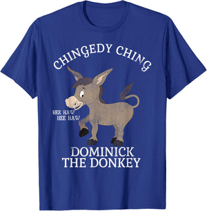 Chingedy Ching Hee Haw Hee Haw Donkey T Shirt T-Shirt - T-Shirt | Royal