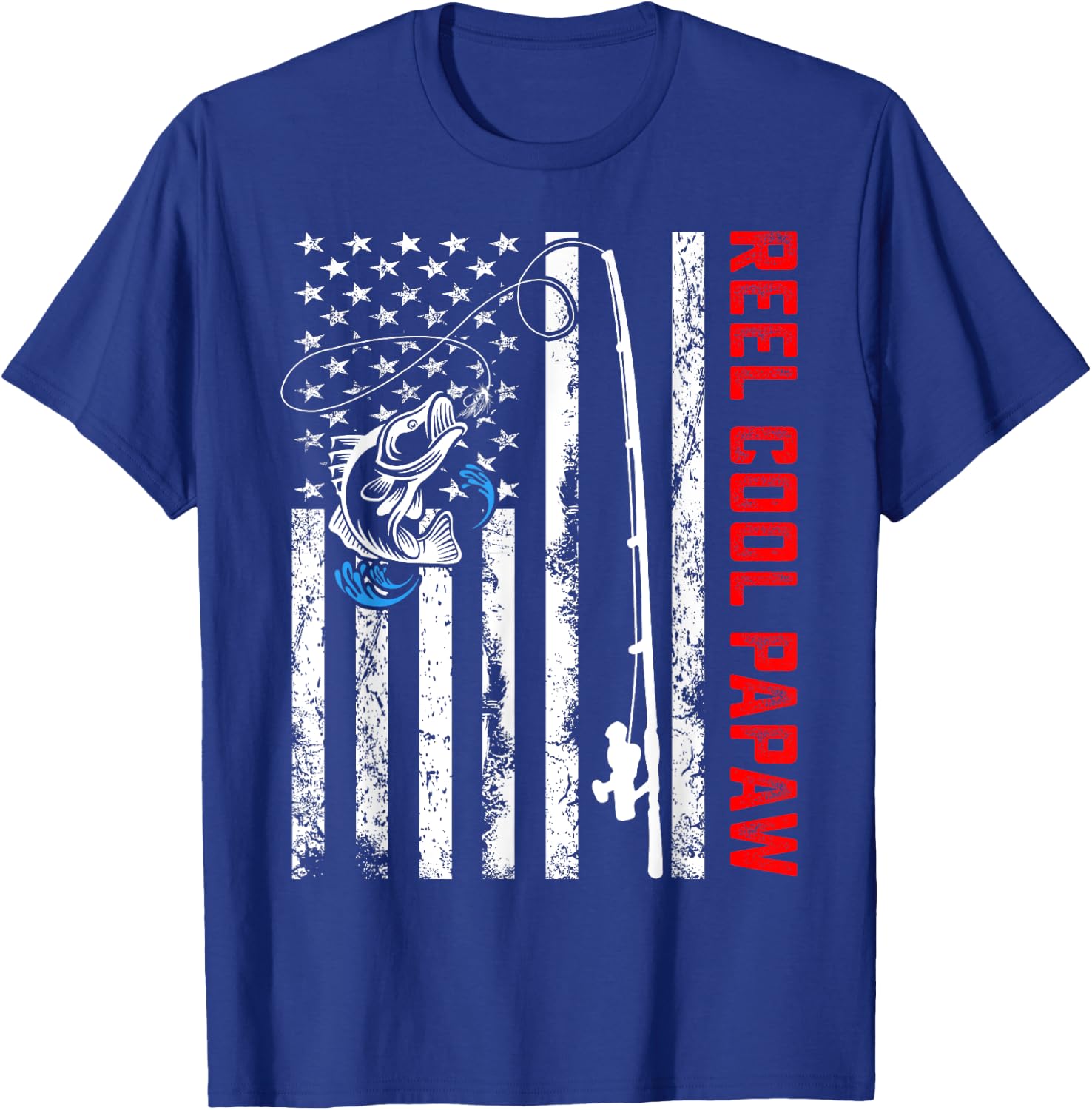 Reel Cool Papaw American Flag Fishing Birthday Fathers Day T-Shirt - T-Shirt | Royal