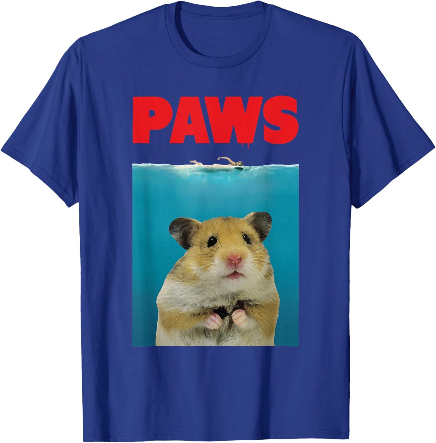 Paws Hamster Funny Parody | Hammy Lover Gifts T-Shirt - T-Shirt | Royal