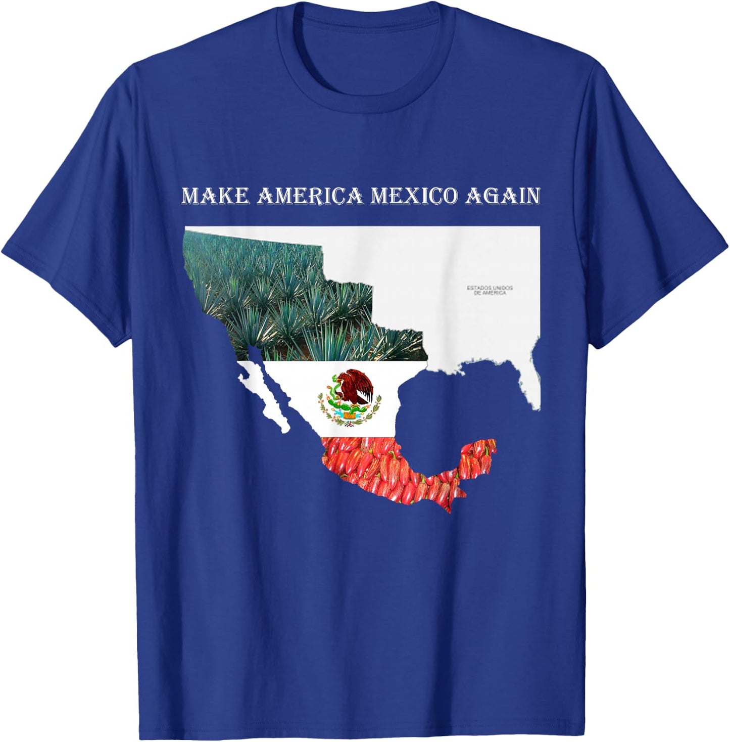 Make America Mexico Again Funny Mexican playera Mexico 2018 T-Shirt - T-Shirt | Royal