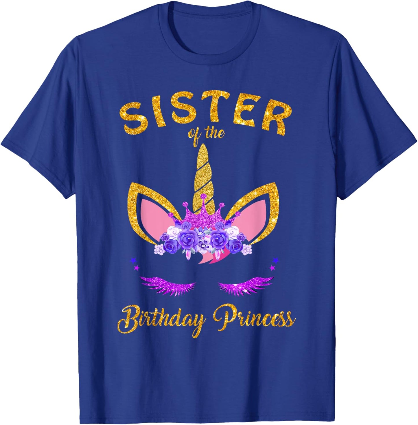 Sister Of The Birthday Princess Unicorn Family T Shirt T-Shirt - T-Shirt | Royal