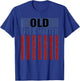 Old Lives Matter shirt with usa flag Gift Men T-Shirt - T-Shirt | Royal
