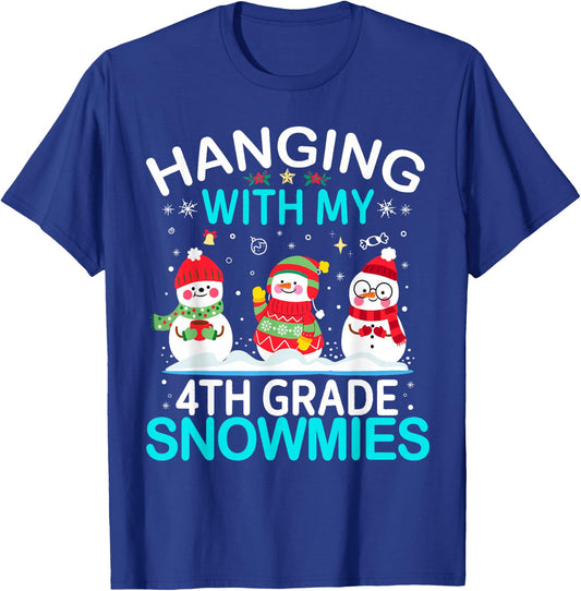 Hanging With My 4th Grade Snowmies Teacher School Christmas T-Shirt - T-Shirt | Royal