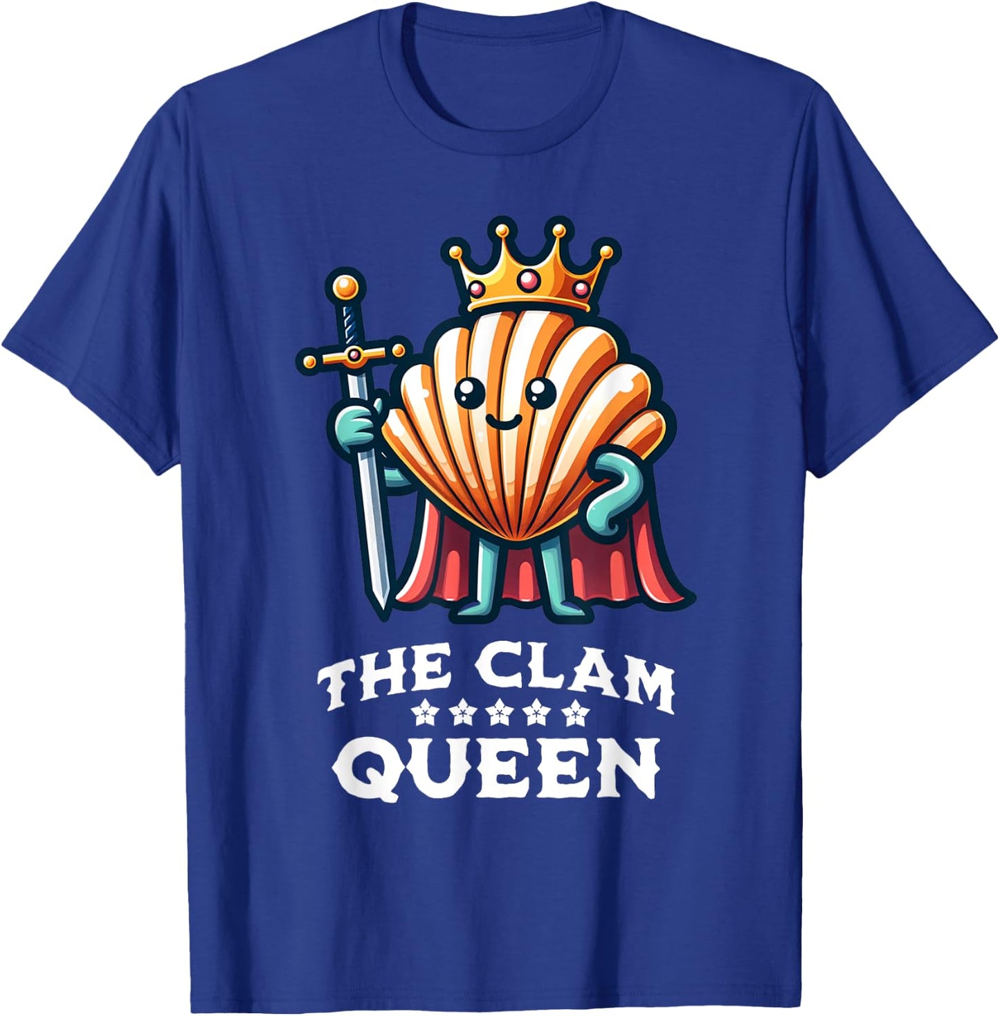 Clam Queen Funny Seafood Quote T-Shirt - T-Shirt | Royal