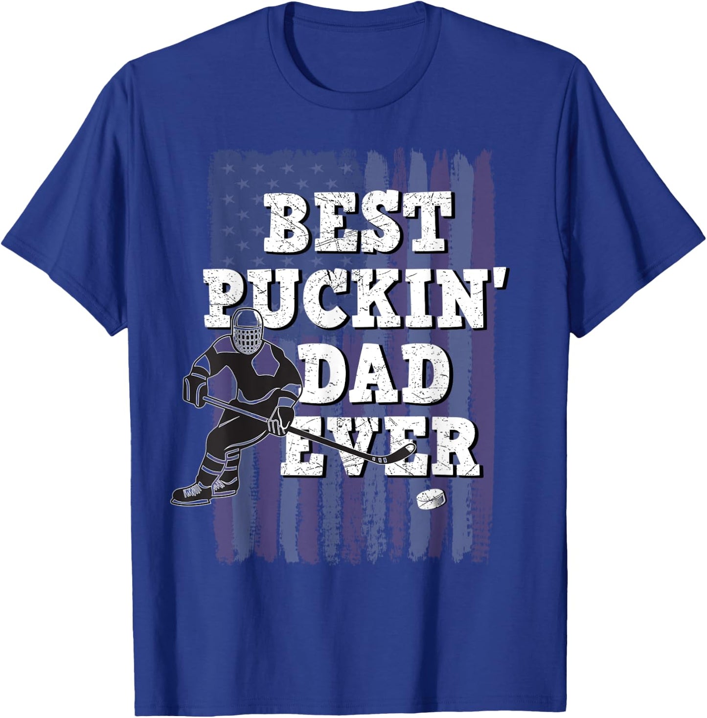 Best Puckin' Dad Ever Shirt Ice Hockey American Flag Gift T-Shirt - T-Shirt | Royal