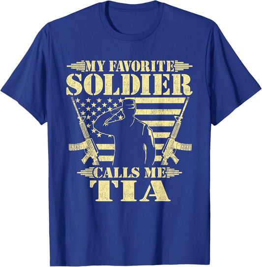 My Favorite Soldier Calls Me Tia Proud Military Aunt Family T-Shirt - T-Shirt | Royal