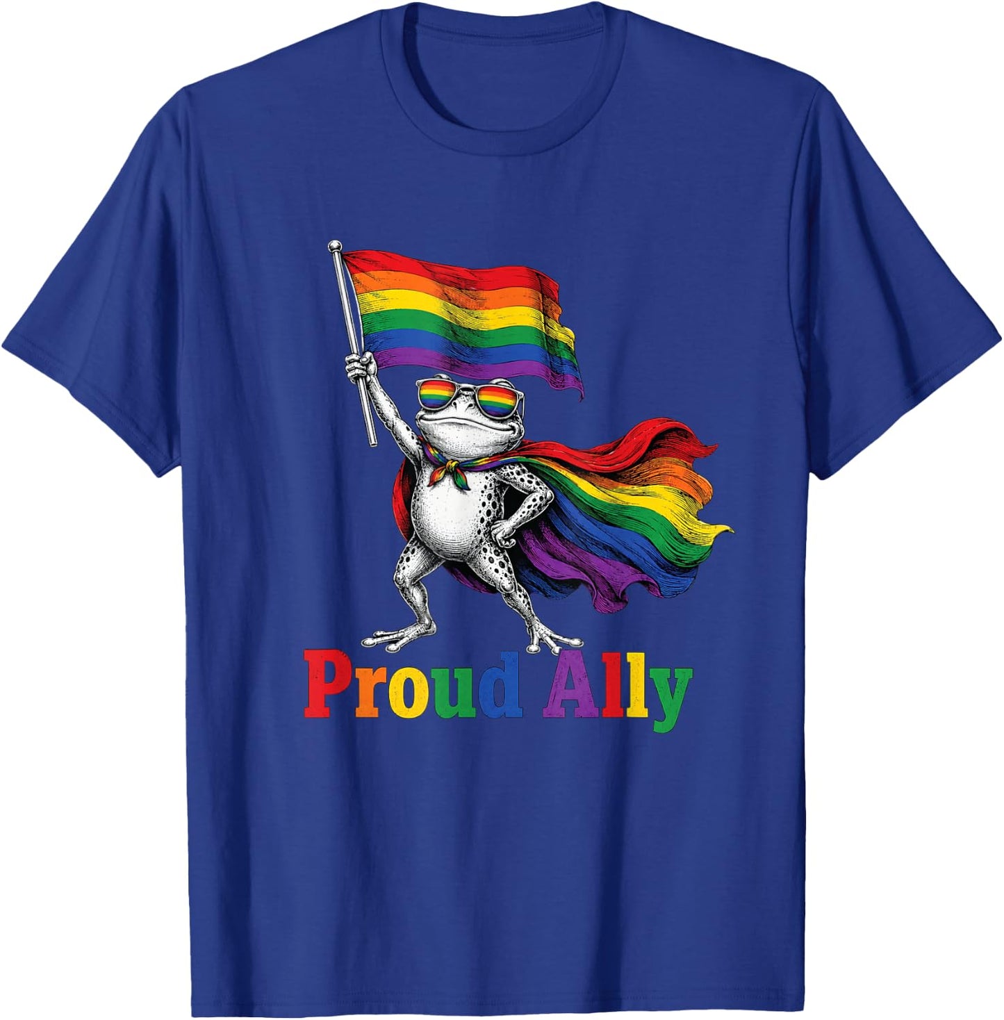 Proud Ally Rainbow Frog Pride Flag Funny LGBTQ Supporter T-Shirt - T-Shirt | Royal