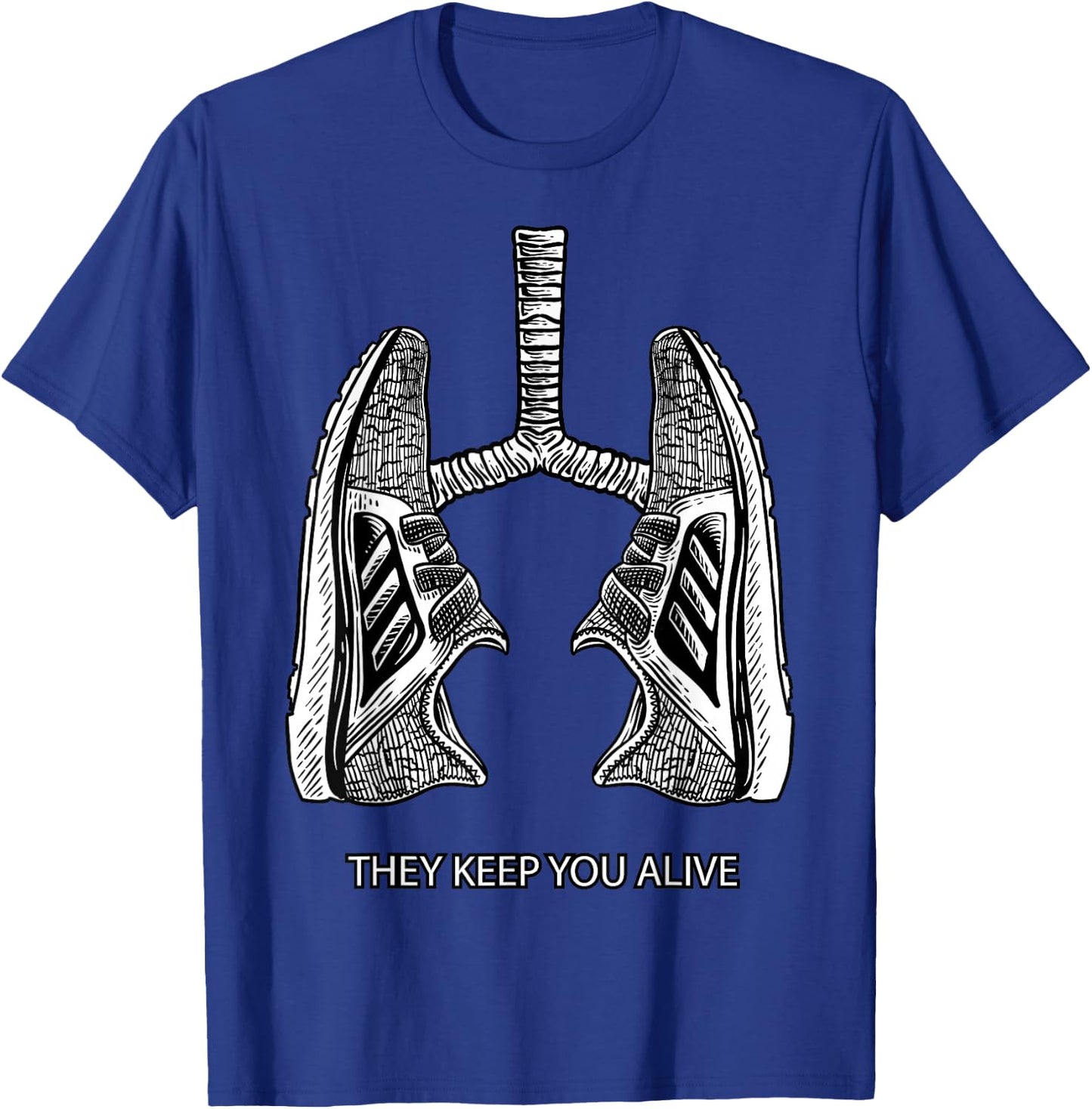 Running They Keep You Alive - Miles Runner Shoes T-Shirt - T-Shirt | Royal