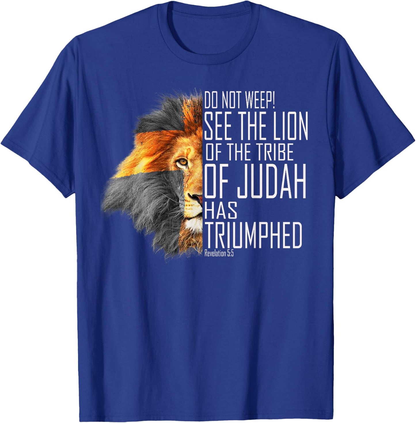 See The Lion of the Tribe of Judah has Triumphed Bible T-Shirt - T-Shirt | Royal