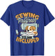 Sewing In Progress Dog Hair Included T-Shirt - T-Shirt | Royal