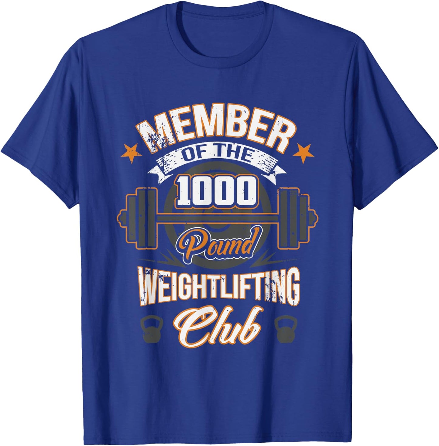 Member Of The 1000 Pound Weightlifting Club T-Shirt - T-Shirt | Royal