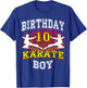 10th Birthday Boy - Karate 10 Year Old Children's Gift T-Shirt - T-Shirt | Royal