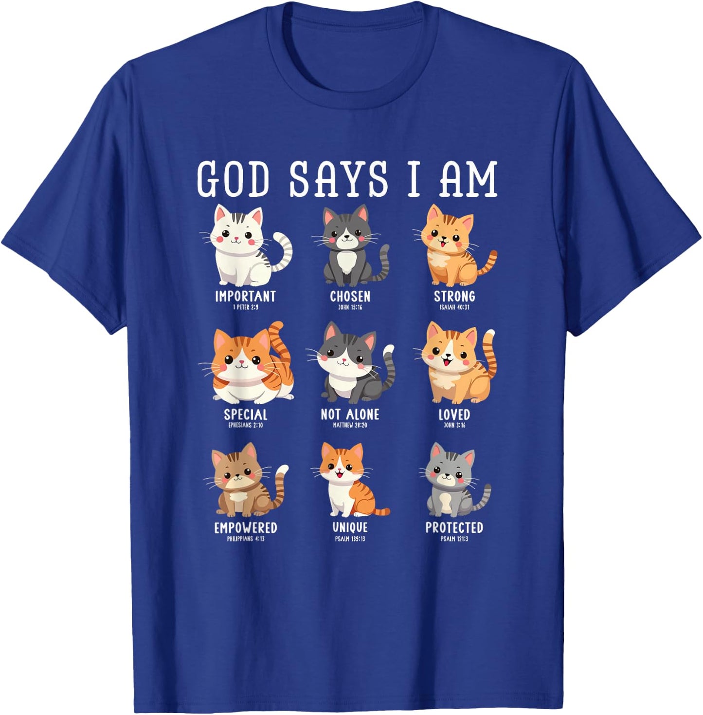 God Says I Am Cat Cute Cats Lover Bible Verse Christian T-Shirt - T-Shirt | Royal