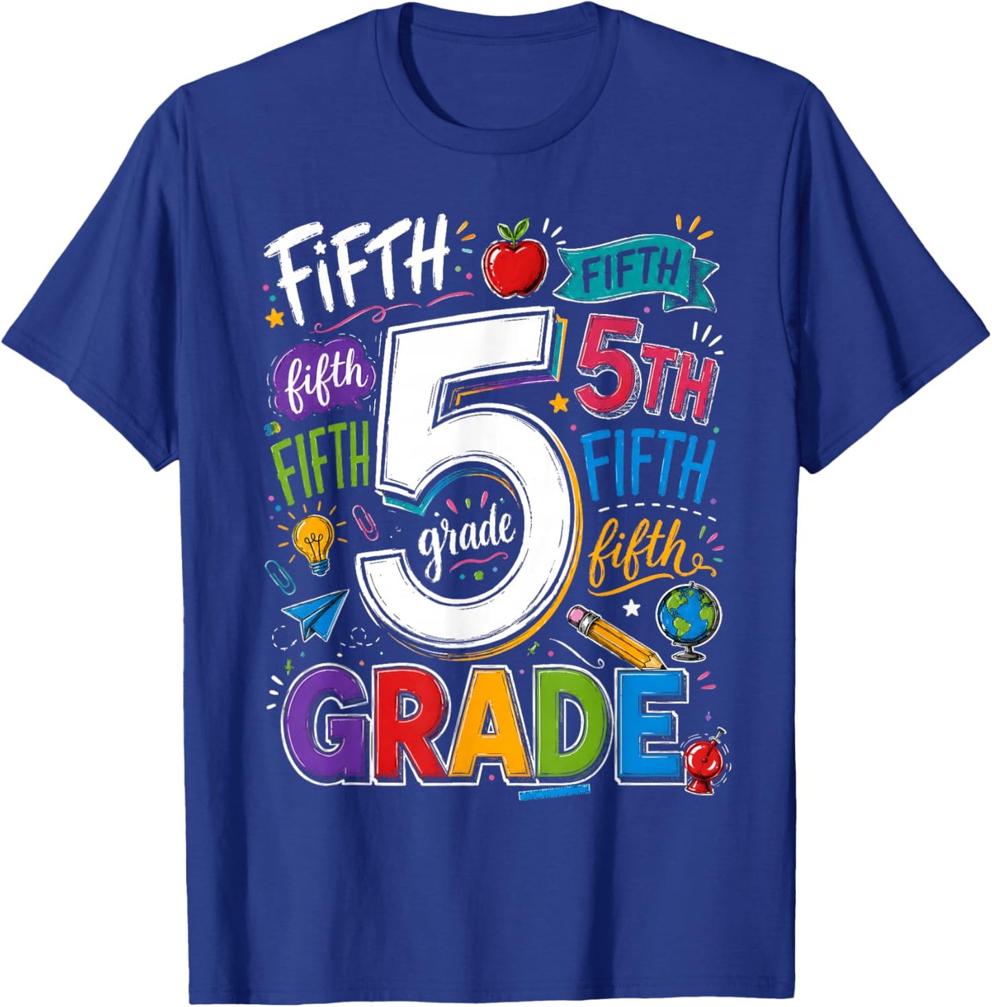 Back to School Fifth 5th Grade Classroom Typography T-Shirt - T-Shirt | Royal