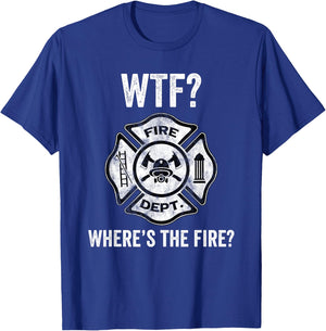 WTF Where's the Fire Fireman Firefighter Department T-Shirt - T-Shirt | Royal