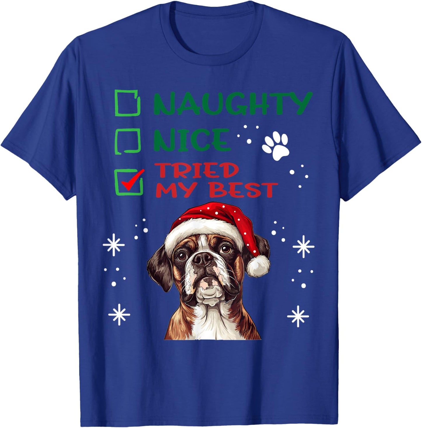 Cute Boxer Dog Dog Christmas Naughty Nice Tried My Best Women Kids T-Shirt - T-Shirt | Royal