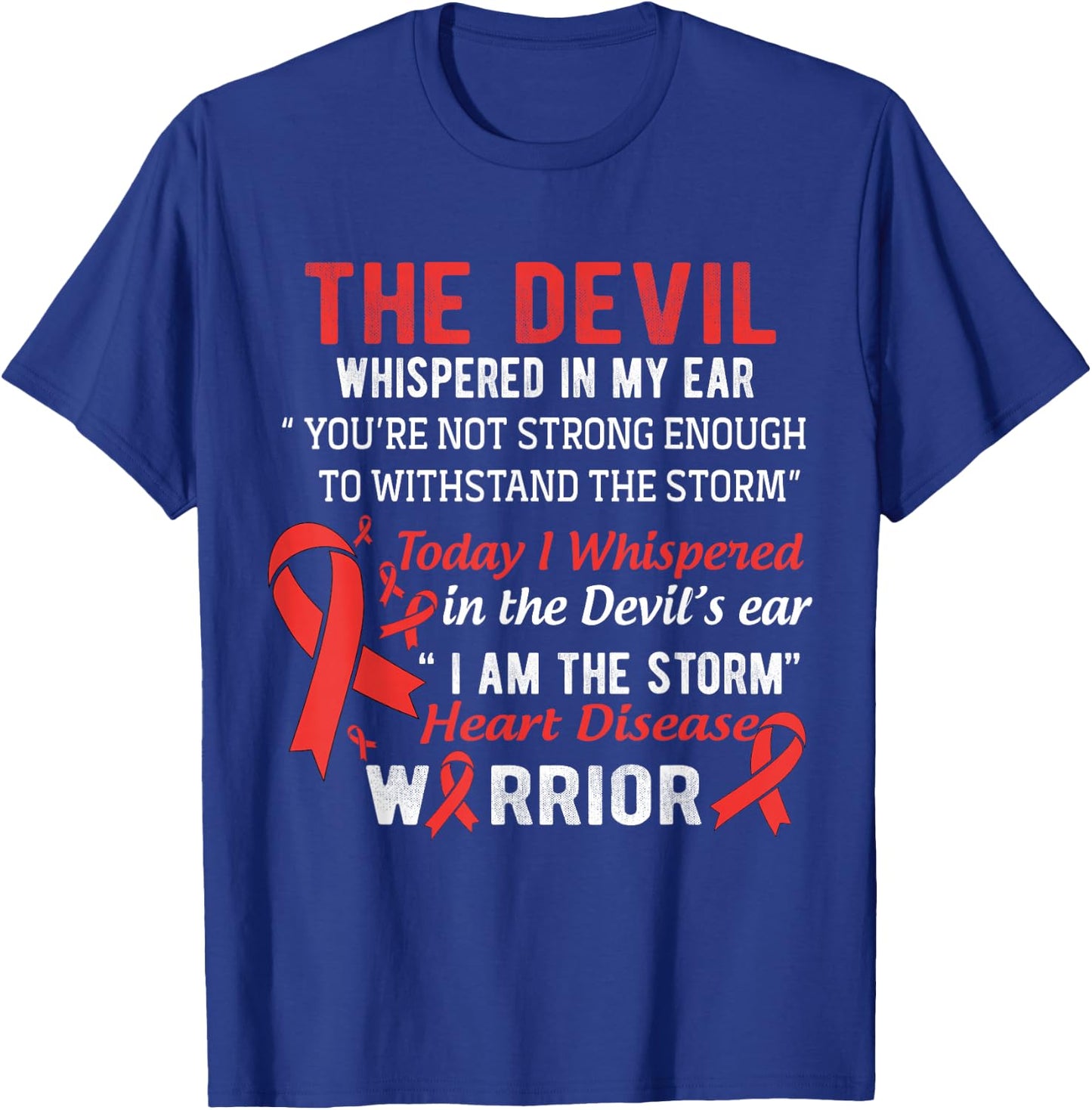 I am the Storm Heart Disease Warrior T-Shirt - T-Shirt | Royal