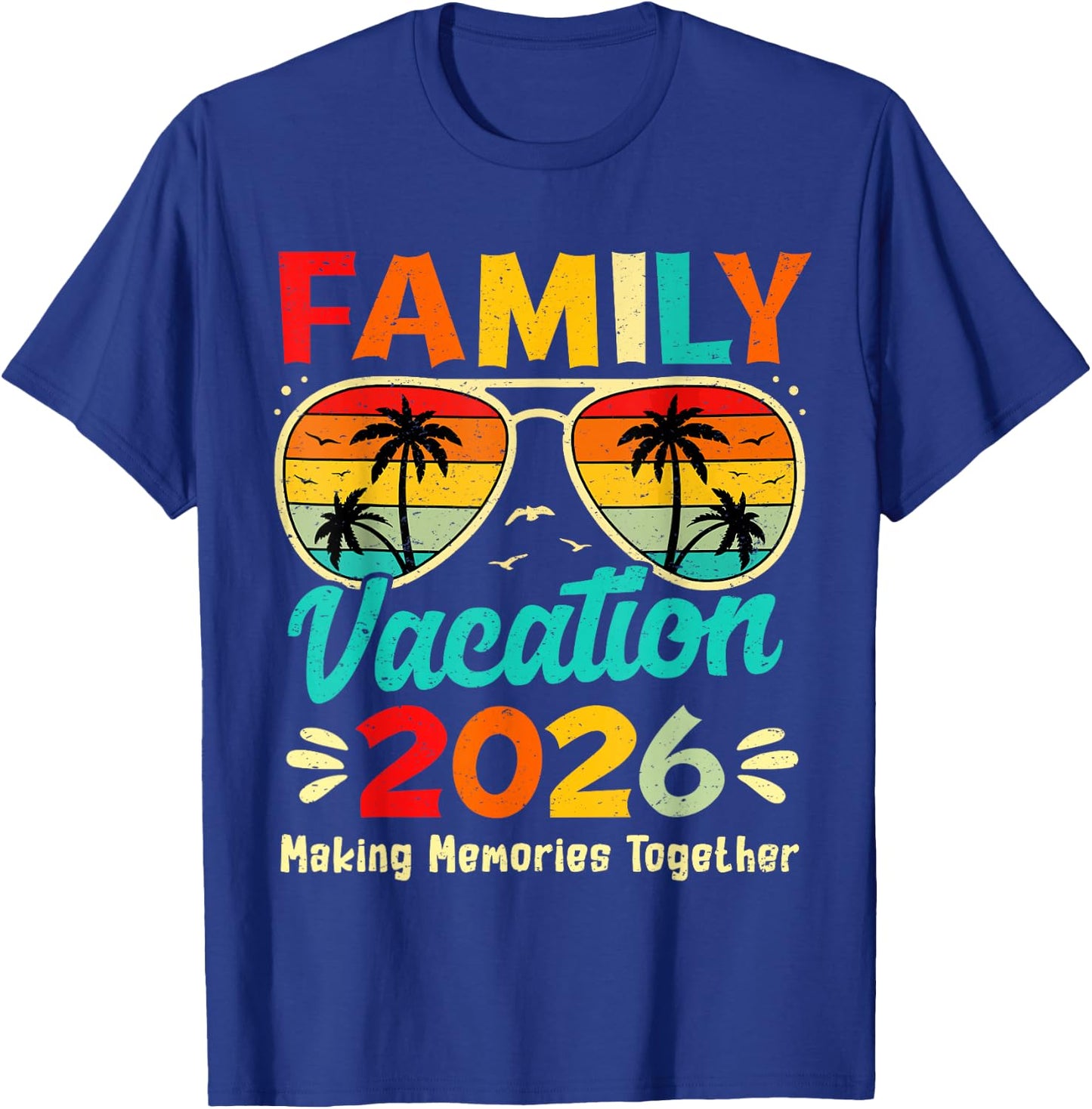 Family Vacation 2026 Beach Matching Summer Vacation 2026 T-Shirt - T-Shirt | Royal