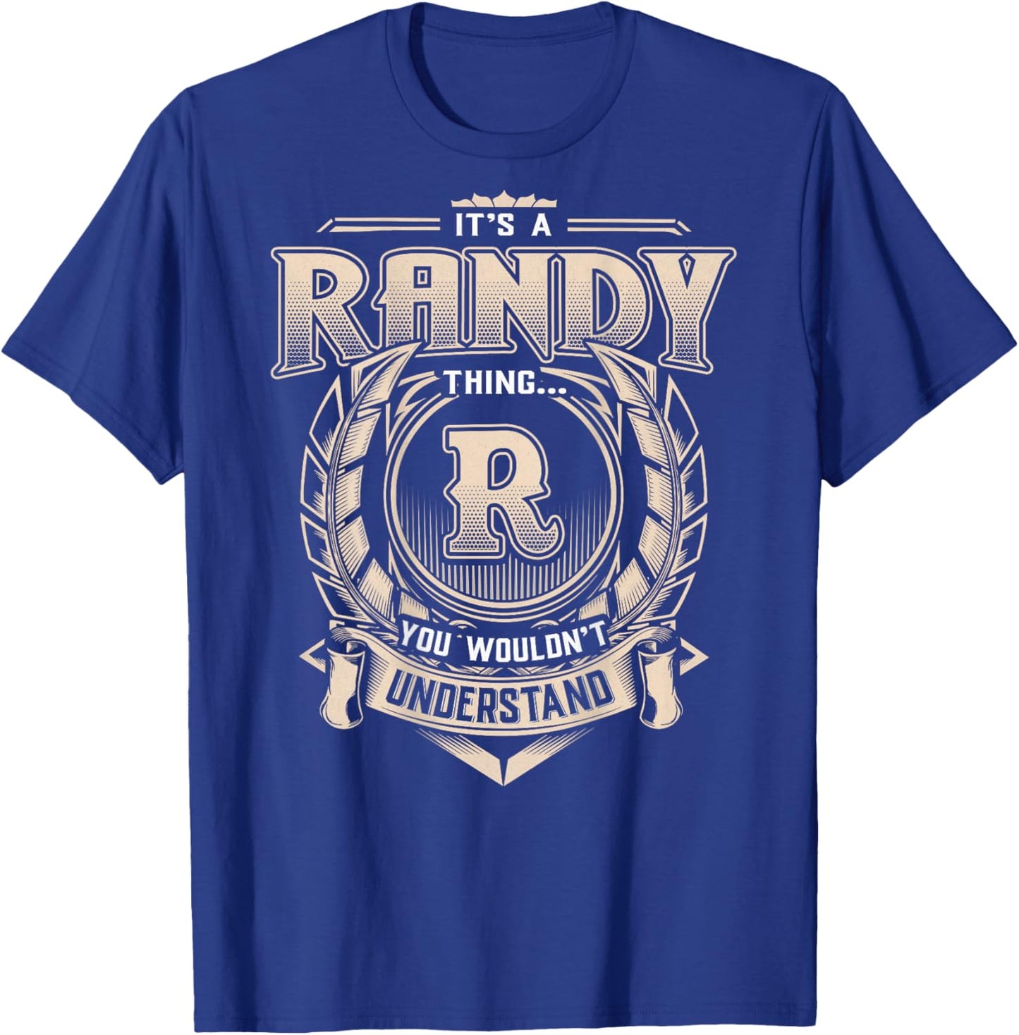 Randy First Name - It's A Randy Thing (On Back) T-Shirt - T-Shirt | Royal