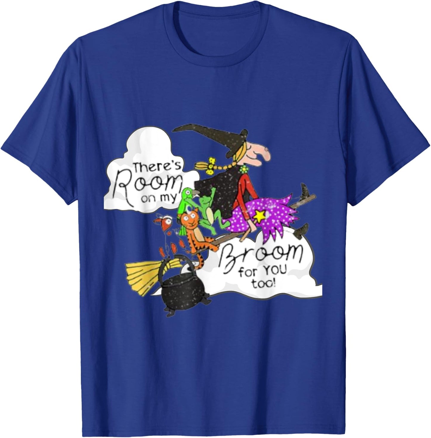 There's Room On My Broom 4 You Too Funny Teacher Witch T-Shirt - T-Shirt | Royal