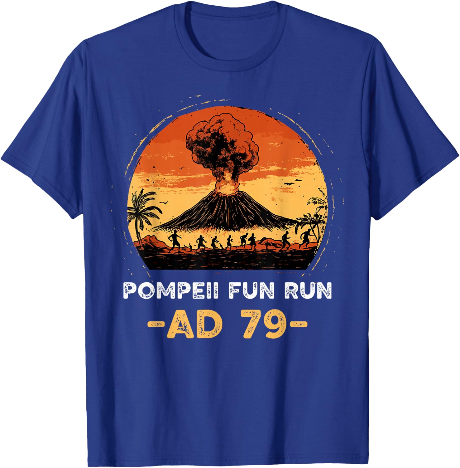 Mount Vesuvius Pompeii Fun Run Volcanologist T-Shirt - T-Shirt | Royal