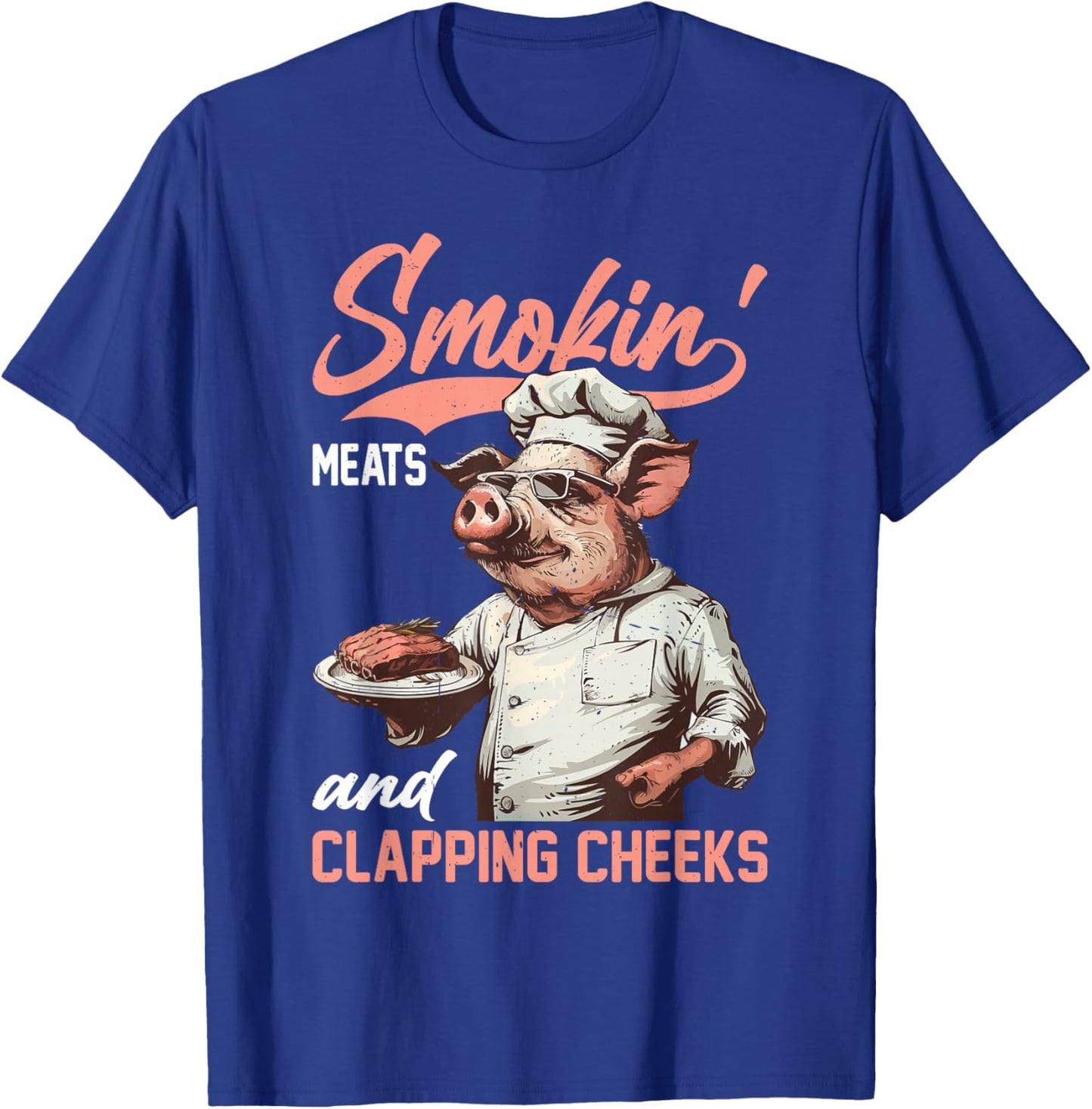 Smokin' Meats And Clapping Cheeks Barbeque Grill T-Shirt - T-Shirt | Royal