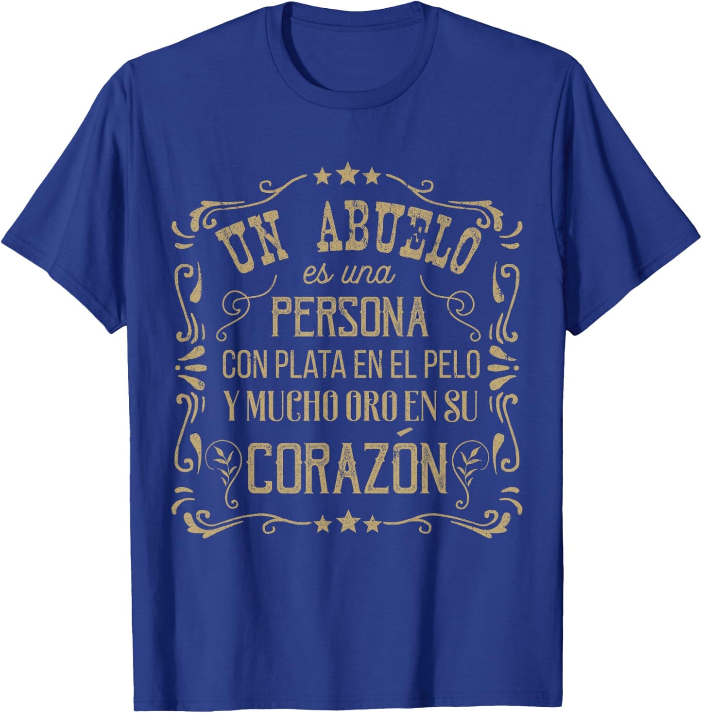 Abuelo Golden Heart Grandpa Shirt Abuelo Gifts in Spanish T-Shirt - T-Shirt | Royal