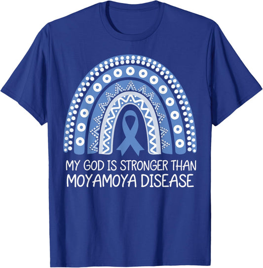 My God Is Stronger Than Moyamoya Disease T-Shirt - T-Shirt | Royal