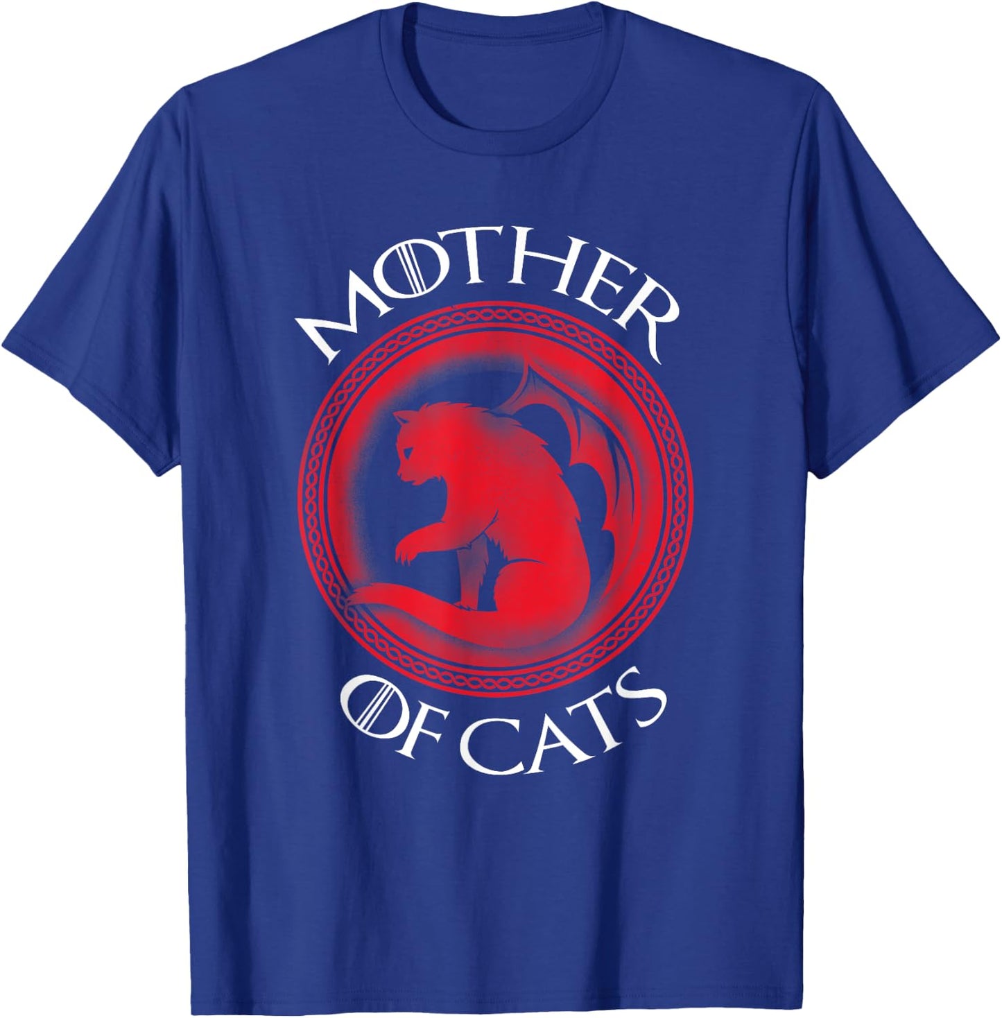 Cat Shirt Mother of Cats Cat Kitten Mom Lovers Gift T-Shirt - T-Shirt | Royal