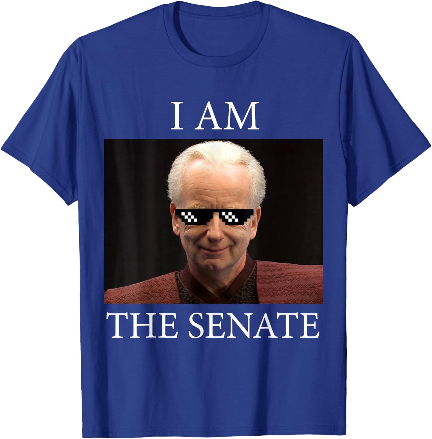 Prequel : I Am The Senate T-Shirt - T-Shirt | Royal
