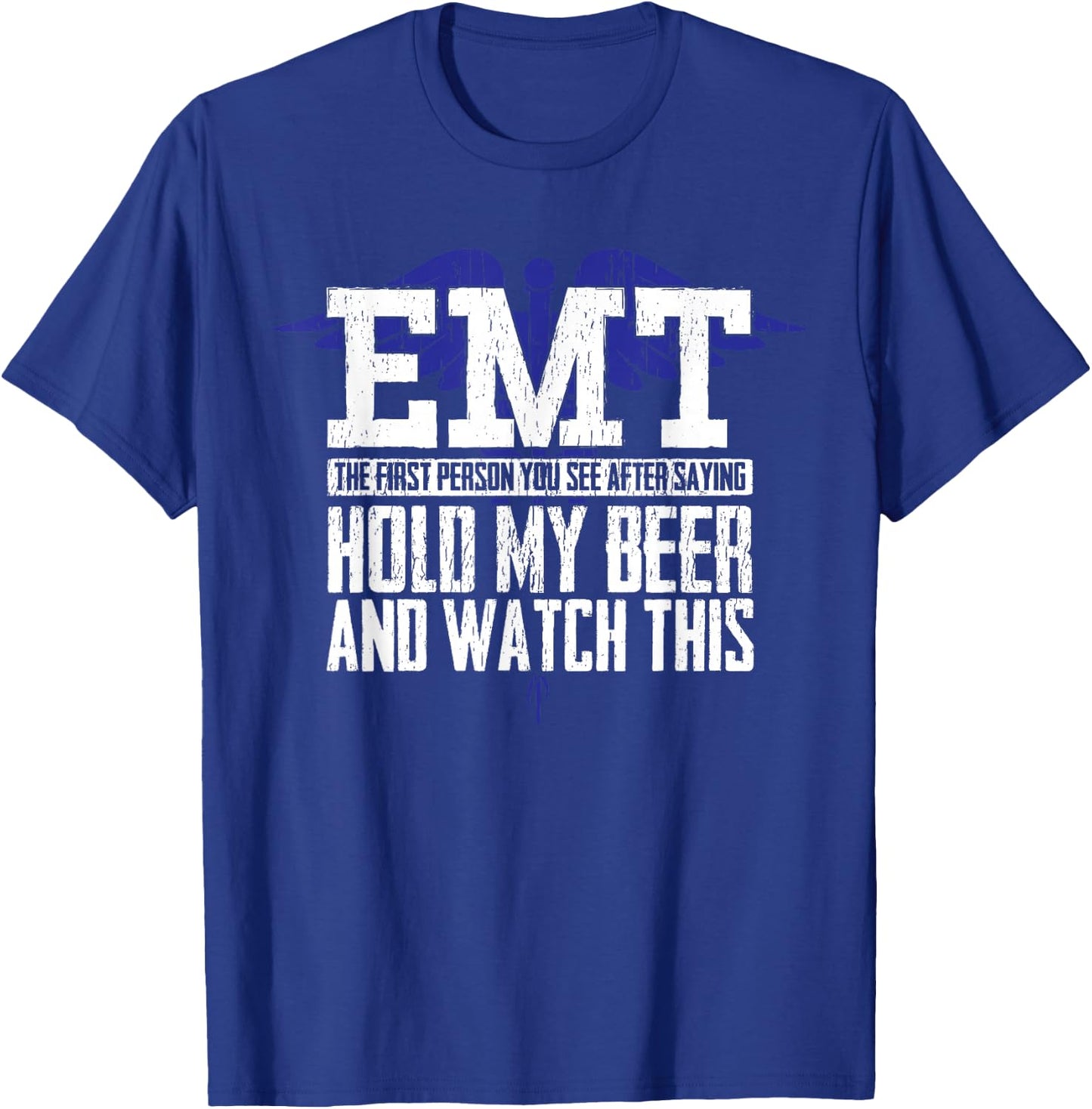 EMT Funny Pun Sarcastic Joke for First Responders Paramedics T-Shirt - T-Shirt | Royal