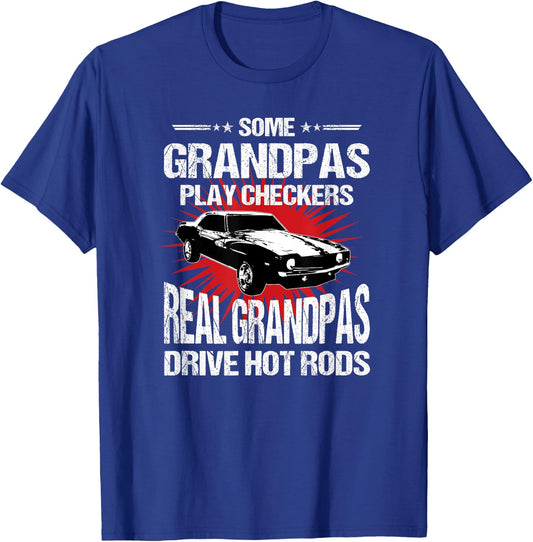 Some Grandpas Play Checkers , Cars, Racing T-Shirt - T-Shirt | Royal