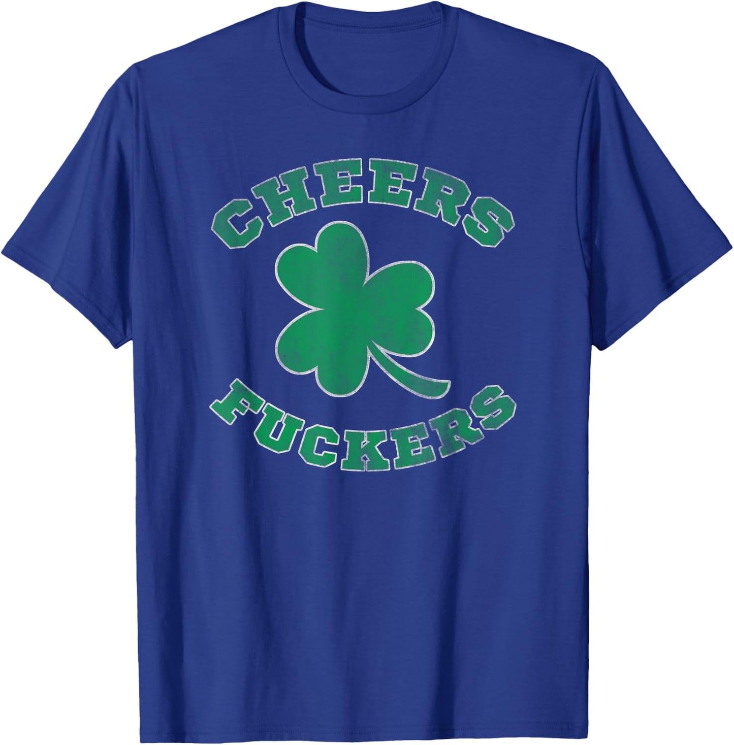 Cheers Fuckers Party T-Shirt - T-Shirt | Royal